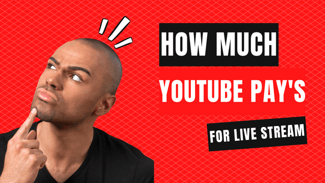 how-much-does-youtube-pay-for-live-streaming